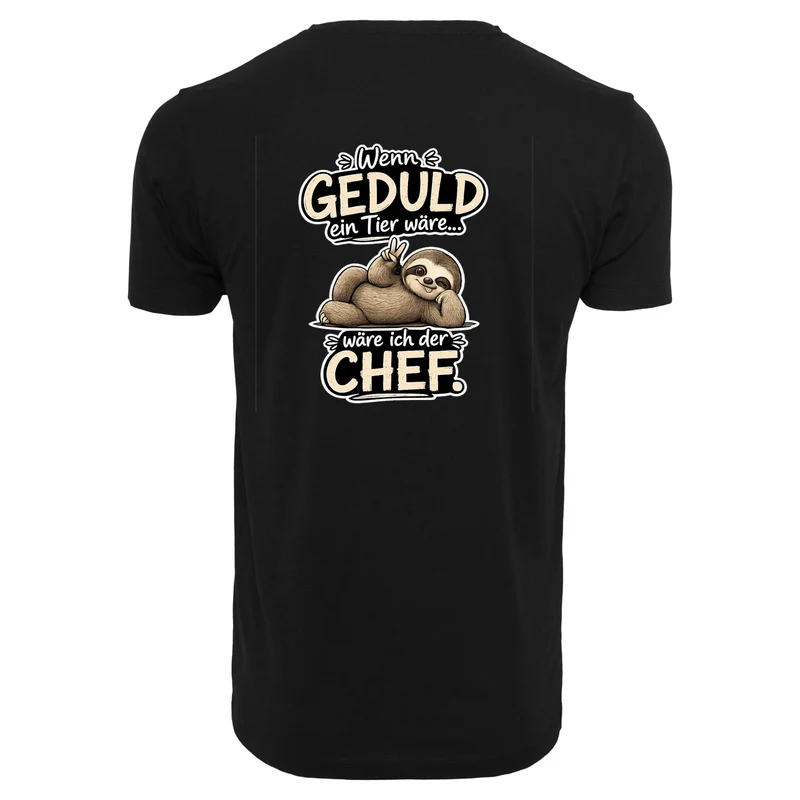 Statement T-Shirt Shirt Geduld Chef Faultier Frontprint & Backprint | Unisex