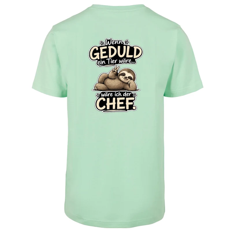 Statement T-Shirt Shirt Geduld Chef Faultier Frontprint & Backprint | Unisex