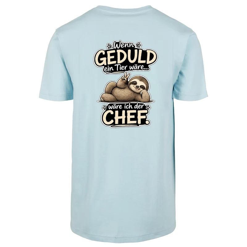 Statement T-Shirt Shirt Geduld Chef Faultier Frontprint & Backprint | Unisex
