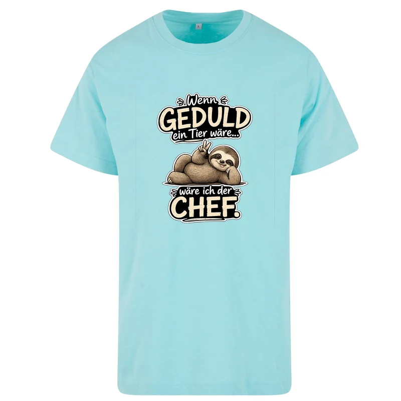 Statement T-Shirt Shirt Geduld Chef Faultier Frontprint & Backprint | Unisex
