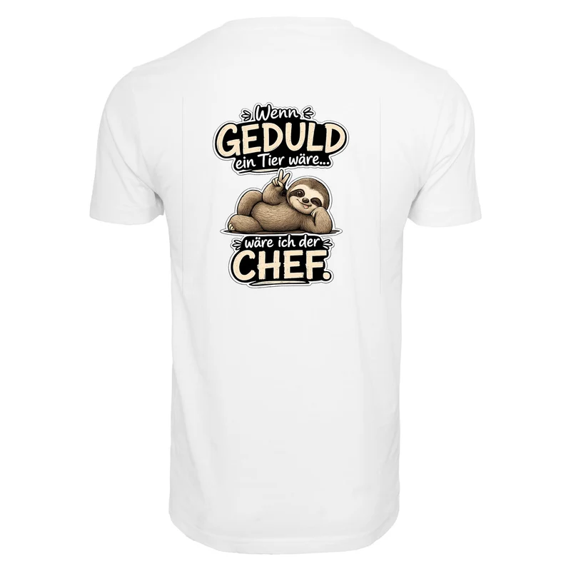 Statement T-Shirt Shirt Geduld Chef Faultier Frontprint & Backprint | Unisex
