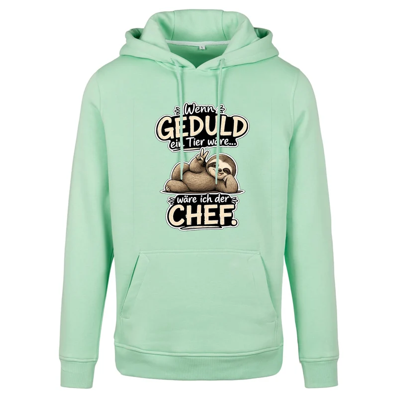 Statement Hoodie Geduld Chef Faultier Frontprint & Backprint | Unisex