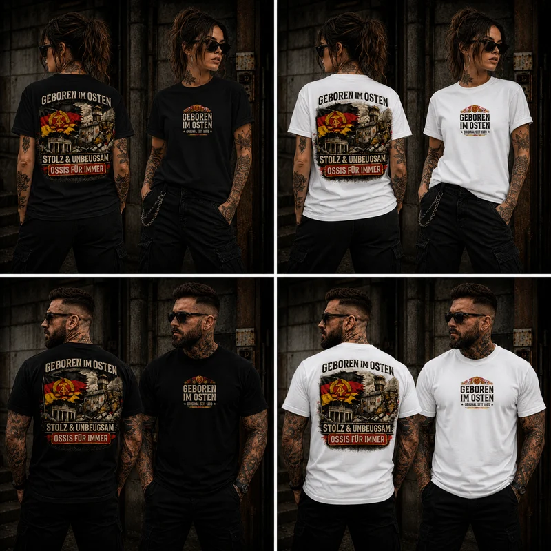 Statement Geboren im Osten...T-Shirt Shirt Frontprint & Backprint | Unisex