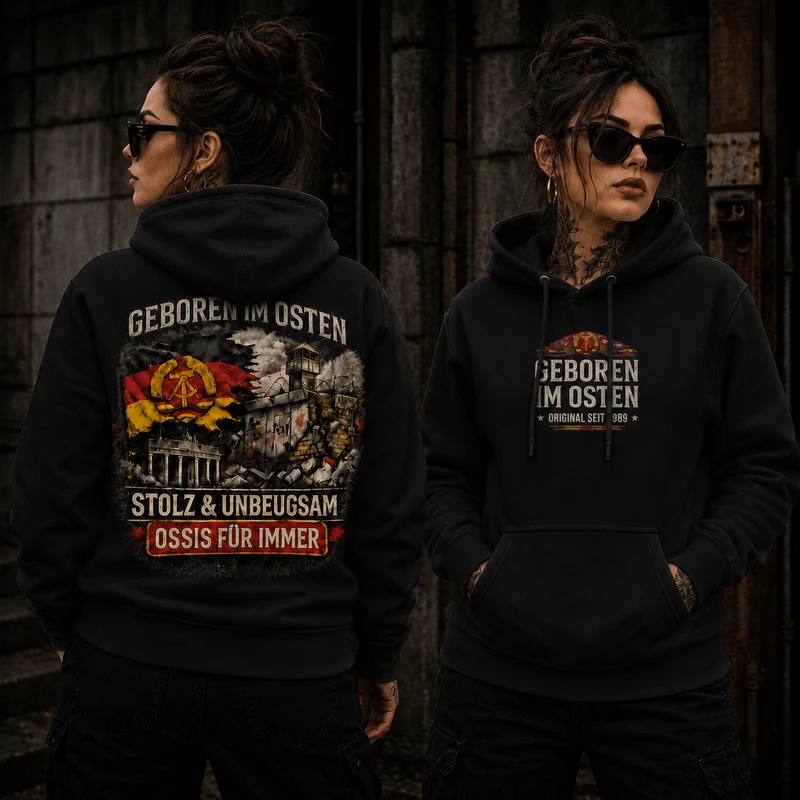 Statement Geboren im Osten... Hoodie Frontprint & Backprint | Unisex