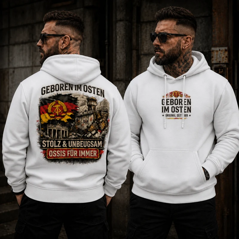 Statement Geboren im Osten... Hoodie Frontprint & Backprint | Unisex