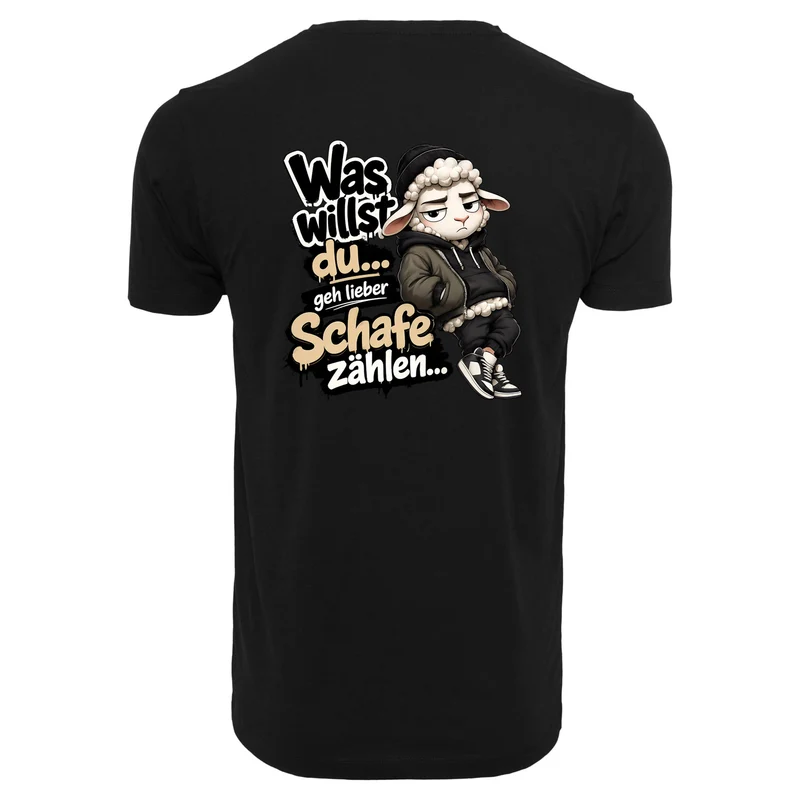 Statement Schaf Was willst du.. T-Shirt Shirt Frontprint & Backprint | Unisex