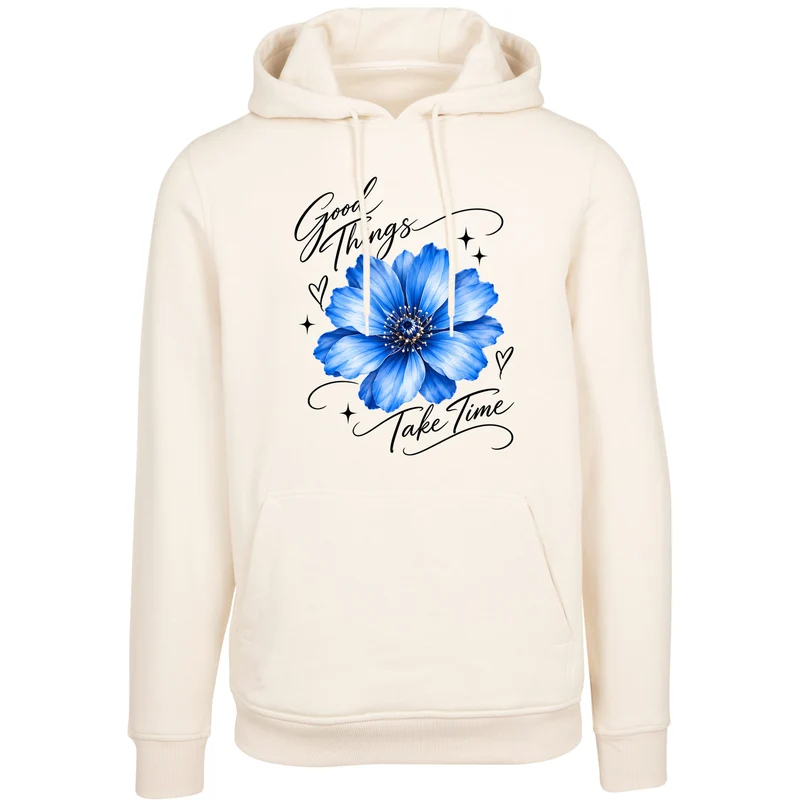 Good Things Take Time Hoodie mit Blumenmotiv | Statement Hoodie
