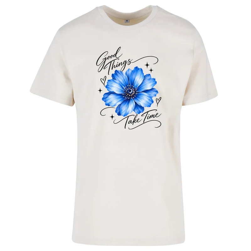 Good Things Take Time T-Shirt mit Blumenmotiv | Statement Shirt