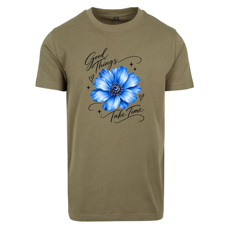 Good Things Take Time T-Shirt mit Blumenmotiv | Statement Shirt