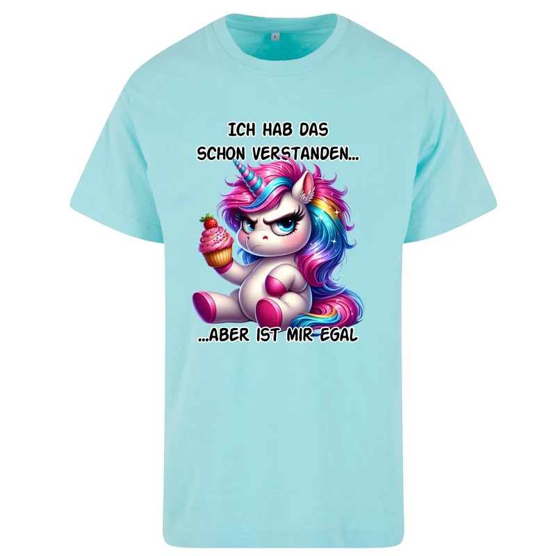 Ich hab das schon verstanden Einhorn T-Shirt – Freches Statement Shirt