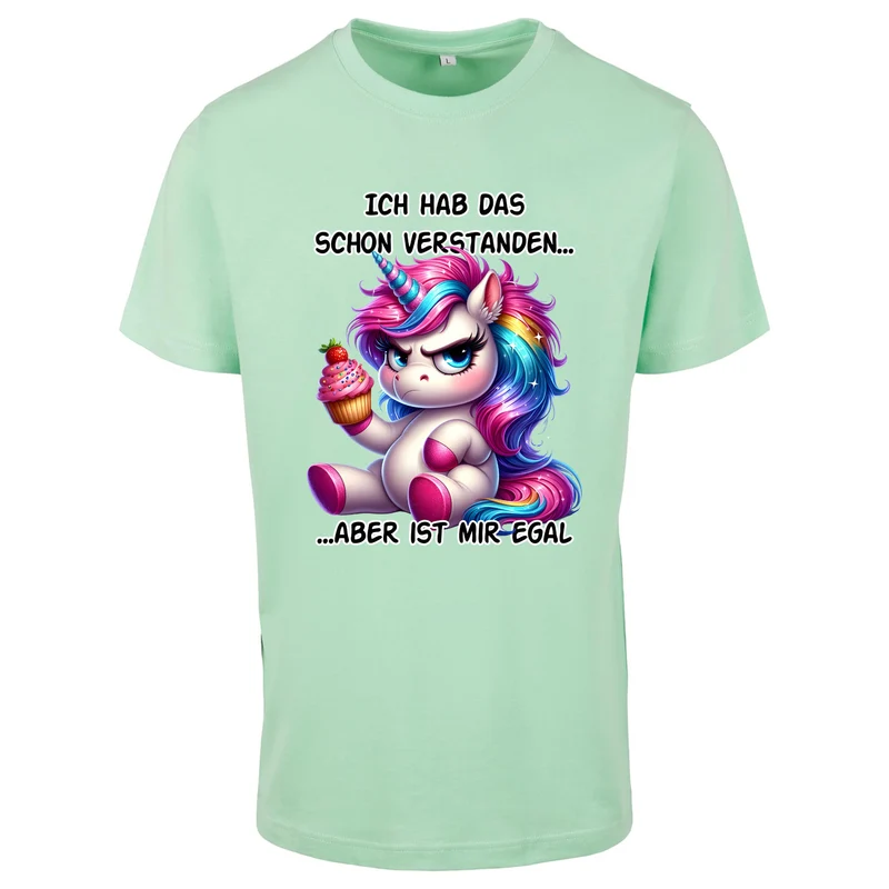 Ich hab das schon verstanden Einhorn T-Shirt – Freches Statement Shirt