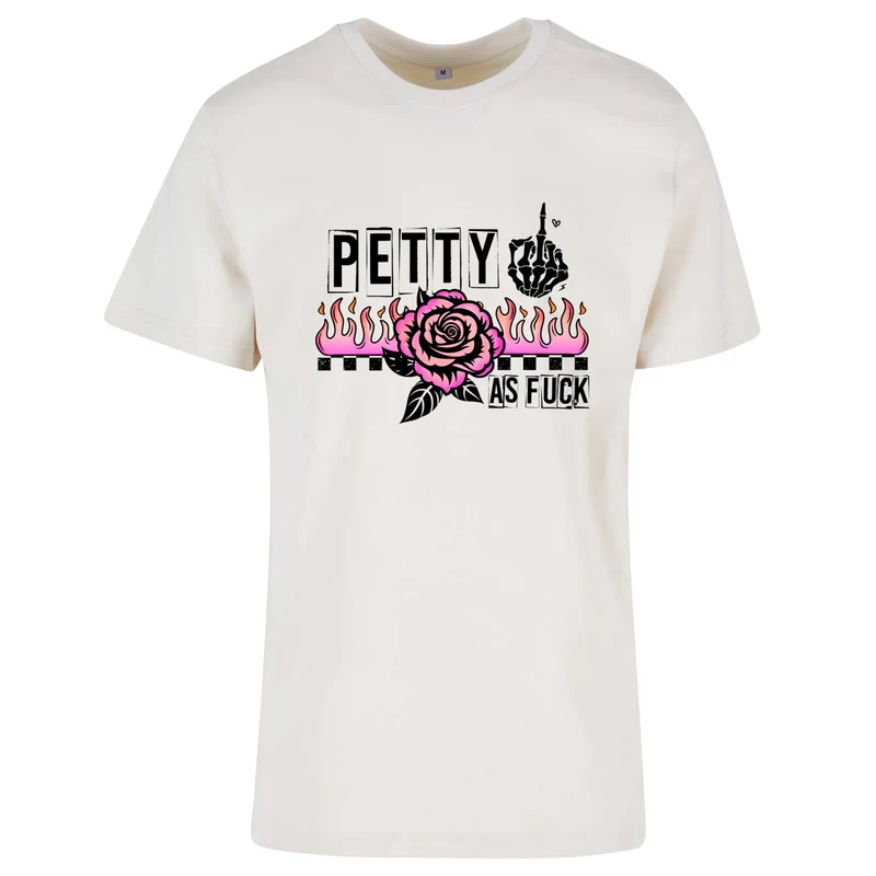 Petty as Fuck T-Shirt – Statement Shirt mit Rose, Flames & edgy Print