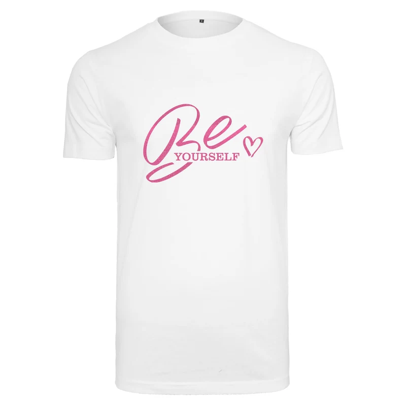 T-Shirt Shirt - Be Yourself - Druck Neon Rosa - verschiedene Farben zur Auswahl
