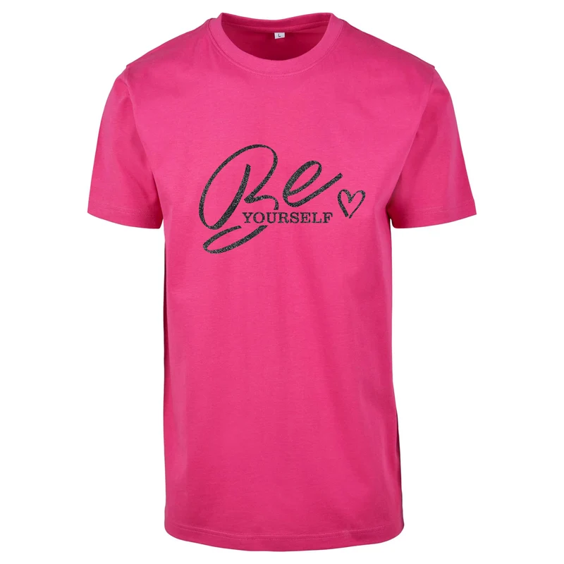 T-Shirt Shirt - Be Yourself - Druck Schwarz - verschiedene Farben zur Auswahl