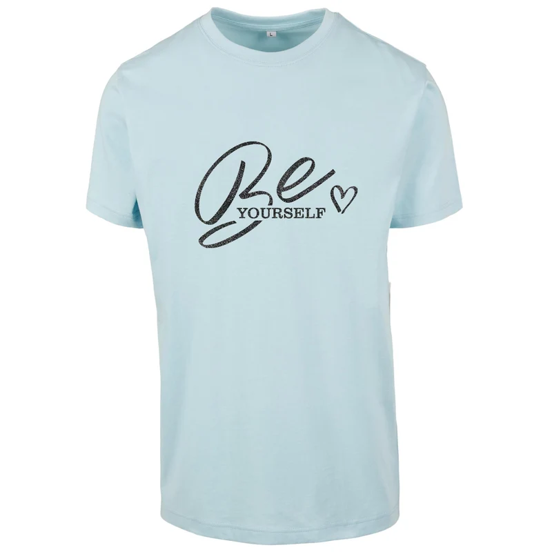 T-Shirt Shirt - Be Yourself - Druck Schwarz - verschiedene Farben zur Auswahl