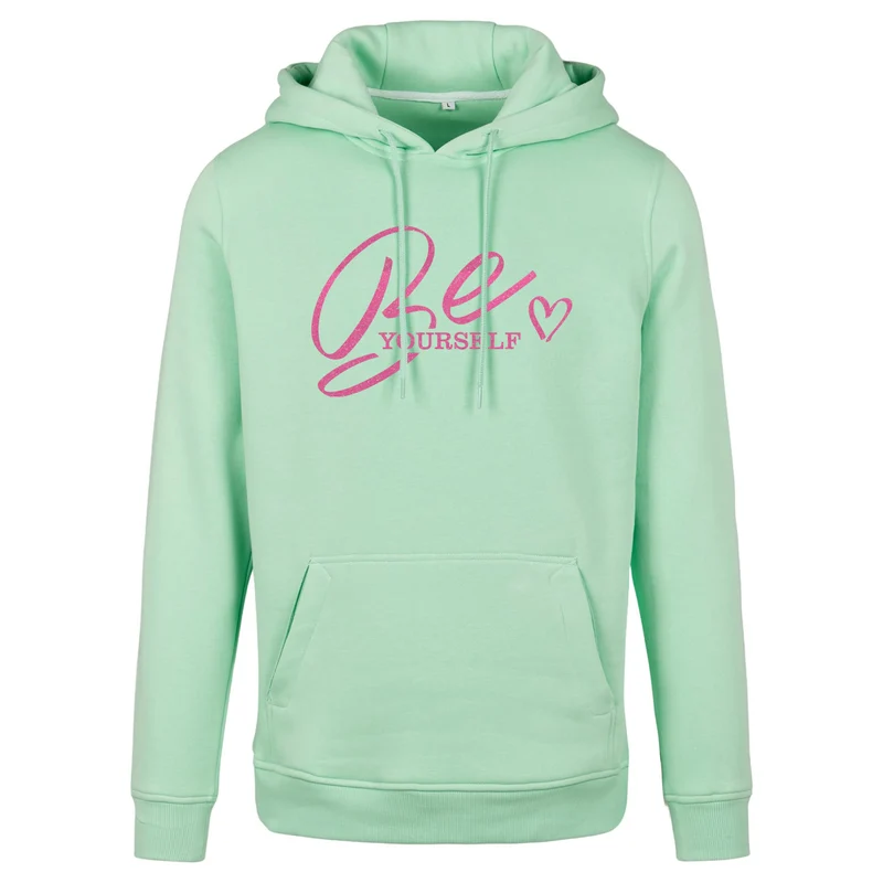 Hoodie - Be Yourself - Druck Neon Rosa - verschiedene Farben zur Auswahl