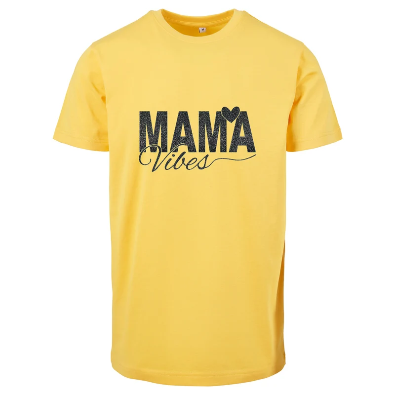 T-Shirt - Mama Vibes - Druck Schwarz - verschiedene Farben zur Auswahl