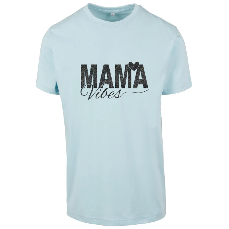 T-Shirt - Mama Vibes - Druck Schwarz - verschiedene Farben zur Auswahl
