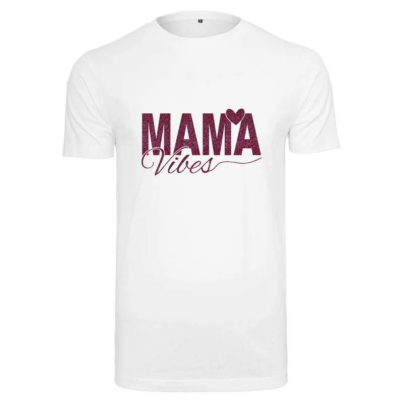 T-Shirt - Mama Vibes - Druck Pink - verschiedene Farben zur Auswahl