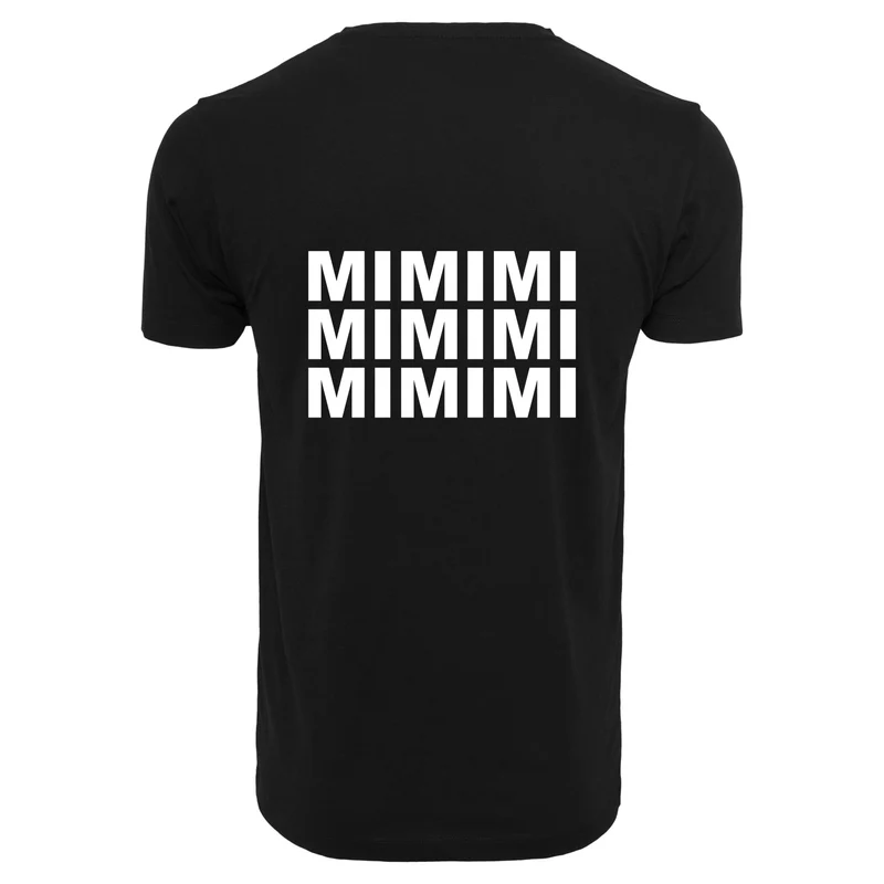 T-Shirt Shirt - MiMiMi - Druck Weiß Matt - verschiedene Farben zur Auswahl