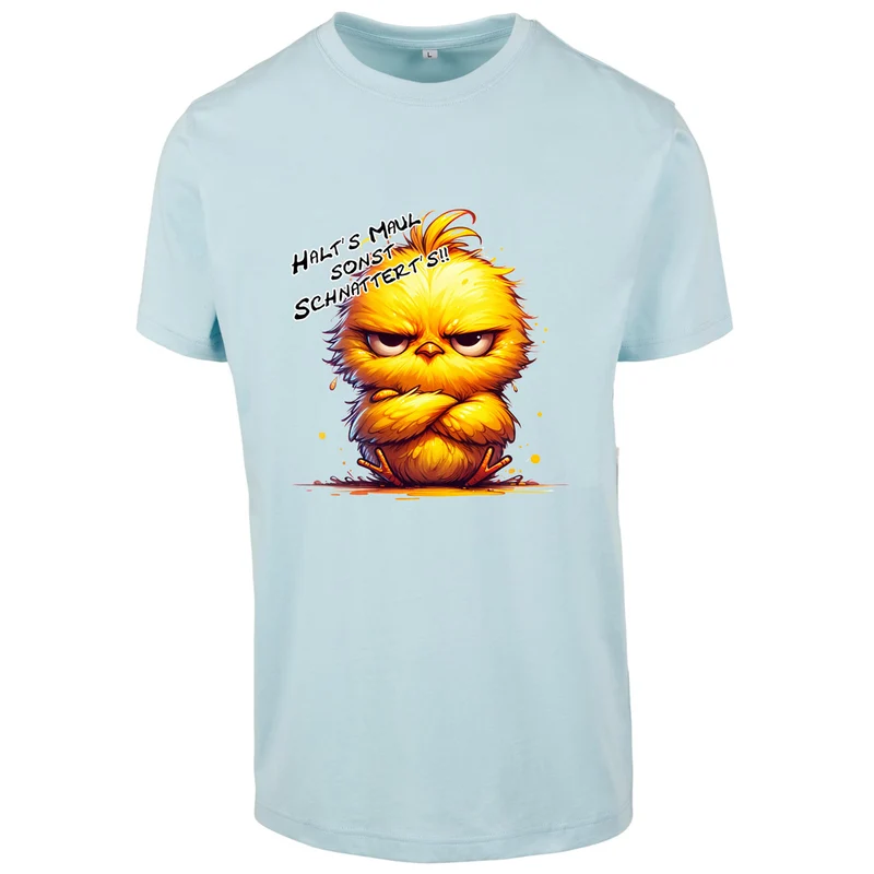 T-Shirt Shirt - Kücken - Halt´s Maul .... Druck - verschiedene Farben zur Auswahl
