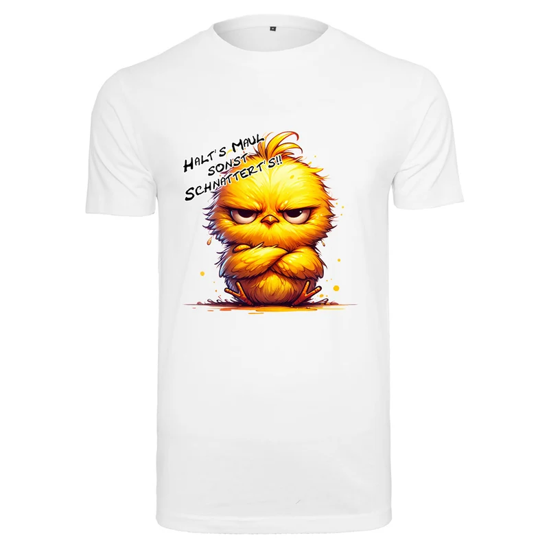 T-Shirt Shirt - Kücken - Halt´s Maul .... Druck - verschiedene Farben zur Auswahl