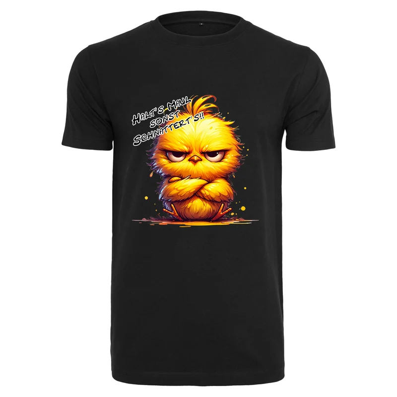 T-Shirt Shirt - Kücken - Halt´s Maul .... Druck - verschiedene Farben zur Auswahl