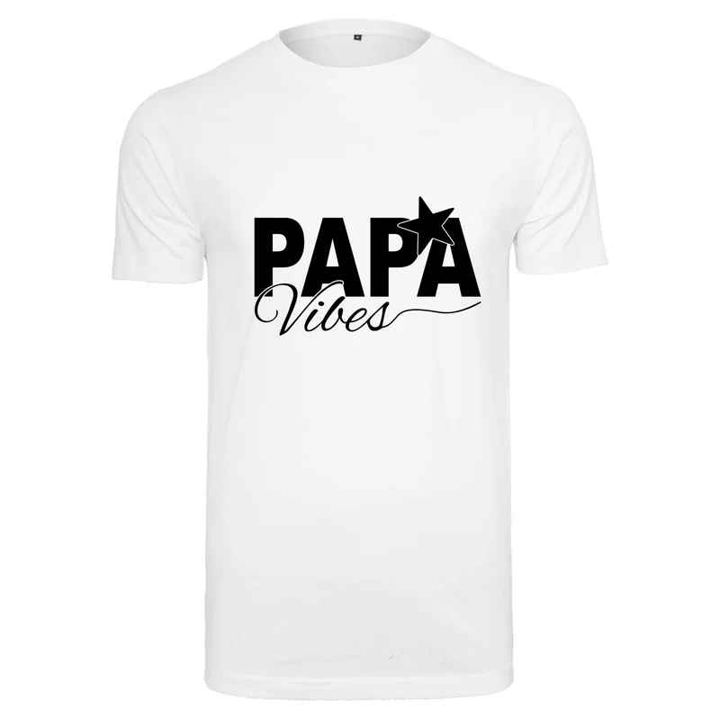 T-Shirt Shirt -Papa Vibes - Druck Schwarz Matt - verschiedene Farben zur Auswahl